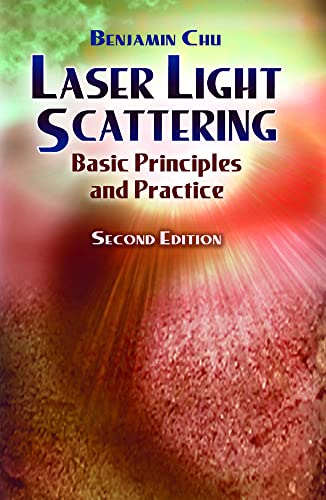 Stock image for Laser Light Scattering: Basic Principles and Practice. Second Edition (Dover Books on Physics) for sale by HPB-Diamond