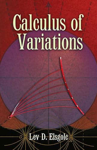 Calculus of Variations (Dover Books on MaTHEMA 1.4tics) - Elsgolc, Lev