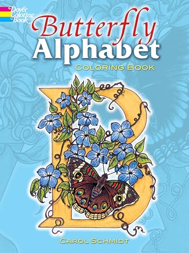 Butterfly Alphabet Coloring Book (Dover Alphabet Coloring Books) (9780486458434) by Carol Schmidt