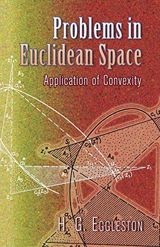 Beispielbild fr Problems in Euclidean Space: Application of Convexity (Dover Books on Mathematics) zum Verkauf von BooksRun