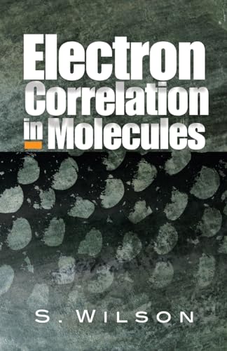 9780486458793: Electron Correlation in Molecules