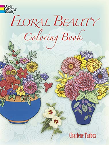 Beispielbild fr Floral Beauty Coloring Book zum Verkauf von Better World Books