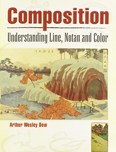 Beispielbild fr Composition: Understanding Line, Notan and Color (Dover Art Instruction) zum Verkauf von Bulk Book Warehouse