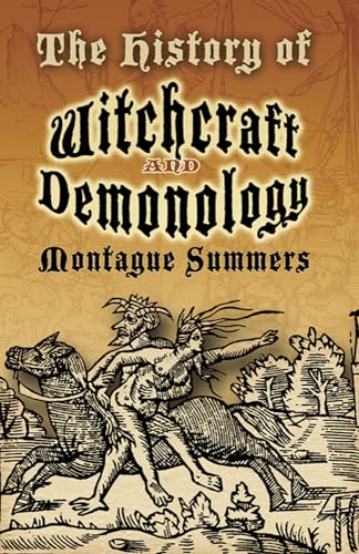 Stock image for The History of Witchcraft and Demonology (Dover Occult) for sale by Roundabout Books