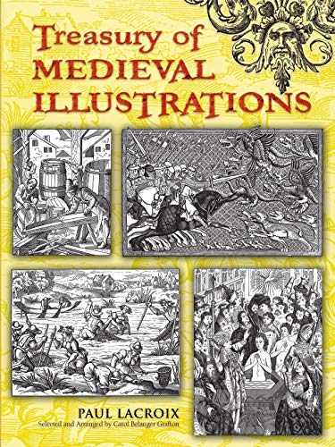 Imagen de archivo de Treasury of Medieval Illustrations (Dover Pictorial Archive) a la venta por HPB Inc.