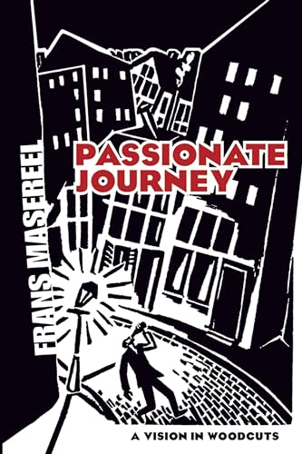 Imagen de archivo de Passionate Journey: A Vision in Woodcuts (Dover Fine Art, History of Art) a la venta por BooksRun