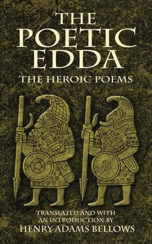 Beispielbild fr The Poetic Edda: The Heroic Poems (Dover Value Editions) zum Verkauf von GF Books, Inc.