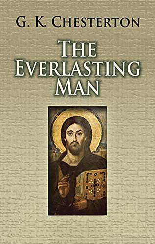 Imagen de archivo de The Everlasting Man (Dover Books on Western Philosophy) a la venta por SecondSale