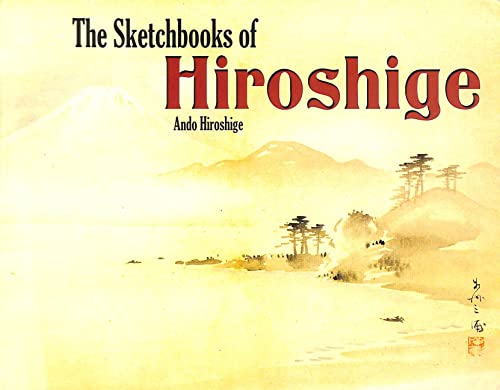 The Sketchbooks of Hiroshige (Pictorial Archive Series) (9780486460475) by Hiroshige, Ando