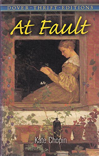 9780486461335: At Fault (Dover Thrift Editions)