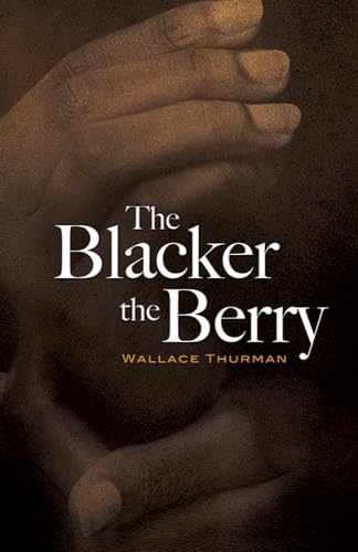 Beispielbild fr The Blacker the Berry (Dover Books on Literature & Drama) zum Verkauf von SecondSale