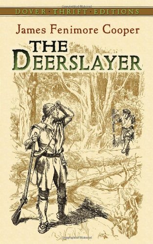 Beispielbild fr The Deerslayer zum Verkauf von Better World Books