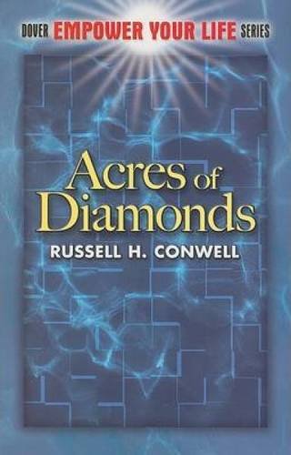 Beispielbild fr Acres of Diamonds (Dover Empower Your Life) zum Verkauf von Wonder Book
