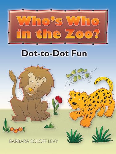 Imagen de archivo de Who's Who in the Zoo?: Dot-To-Dot Fun a la venta por ThriftBooks-Atlanta