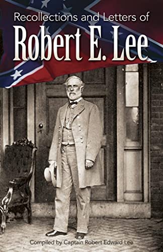 Stock image for Recollections and Letters of Robert E. Lee for sale by ThriftBooks-Dallas