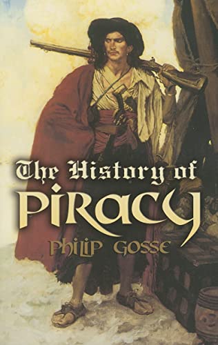 Beispielbild fr The History of Piracy (Dover Maritime) zum Verkauf von Goodwill of Colorado
