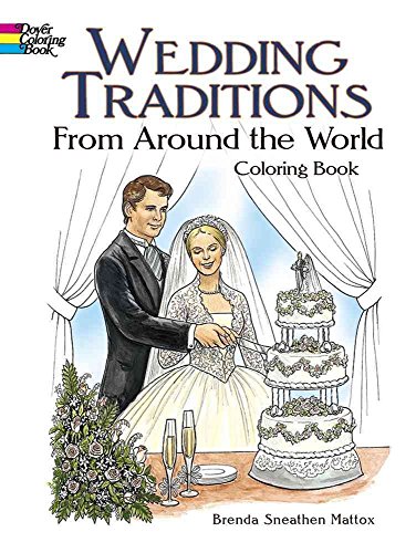 9780486462325: Wedding Traditions from Around the World Coloring Book (Dover Fashion Coloring Book)