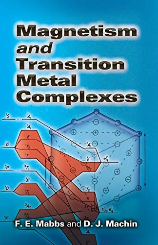 Imagen de archivo de Magnetism and Transition Metal Complexes (Dover Books on Chemistry) a la venta por AwesomeBooks