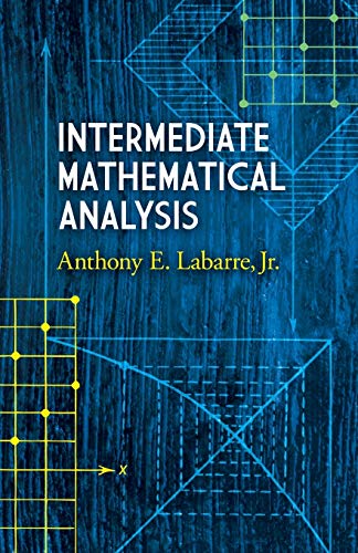 9780486462974: Intermediate Mathematical Analysis (Dover Books on Mathematics)