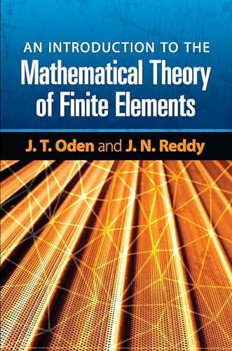 9780486462998: An Introduction to the Mathematical Theory of Finite Elements (Dover Books on Engineering)