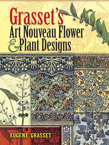 9780486463124: Grasset's Art Nouveau Flower and Plant Designs