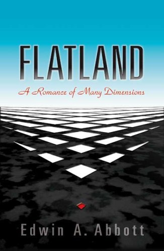 Beispielbild fr Flatland: a Romance of Many Dimensions zum Verkauf von Better World Books