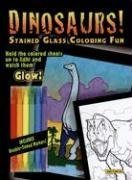 Dinosaurs! Stained Glass Coloring Fun (9780486463605) by Sovak, Jan