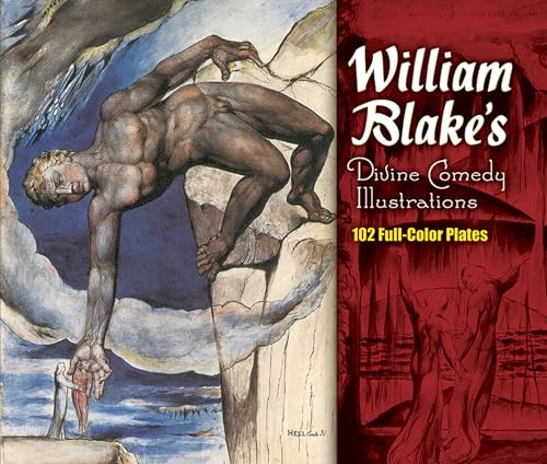 Imagen de archivo de William Blake's Divine Comedy Illustrations: 102 Full-Color Plates (Dover Fine Art, History of Art) a la venta por HPB-Ruby