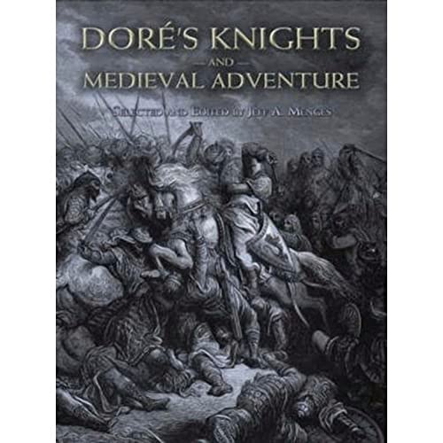 DorÃ©'s Knights and Medieval Adventure (Dover Fine Art, History of Art) (9780486465425) by DorÃ©, Gustave