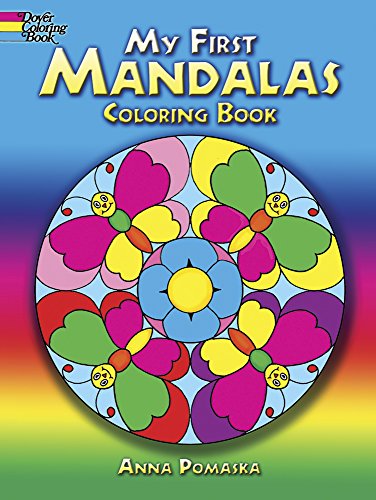 My First Mandalas Coloring Book (Dover Mandala Coloring Books) - Anna Pomaska