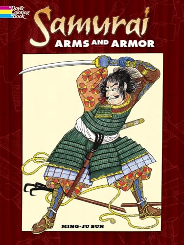 Imagen de archivo de Samurai Arms and Armor Coloring Book (Dover Fashion Coloring Book) a la venta por Fallen Leaf Books