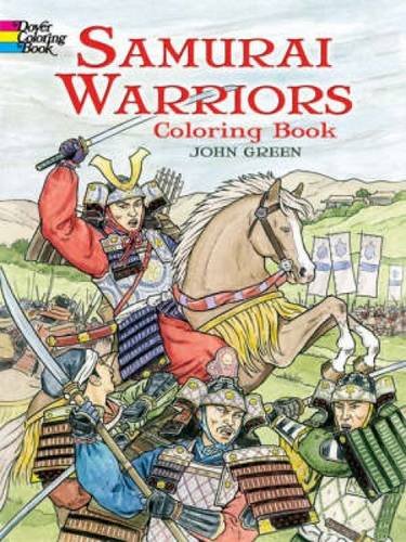 Samurai Warriors Coloring Book (Dover History Coloring Book) - Green, John