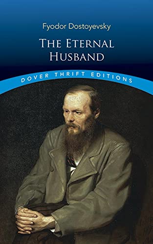 The Eternal Husband - Fyodor Dostoyevsky Constance Garnett