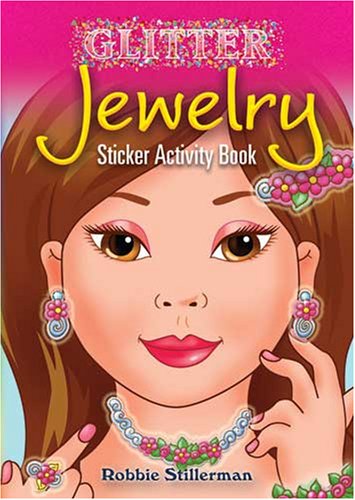 Stock image for Glitter Jewelry Sticker Activity Book (Dover Little Activity Books Stickers) for sale by Newsboy Books