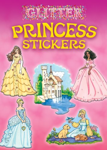 9780486465777: Glitter Princess Stickers (Dover Little Activity Books Stickers)
