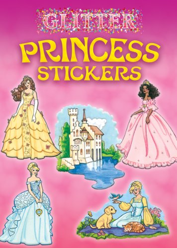 9780486465777: Glitter Princess Stickers