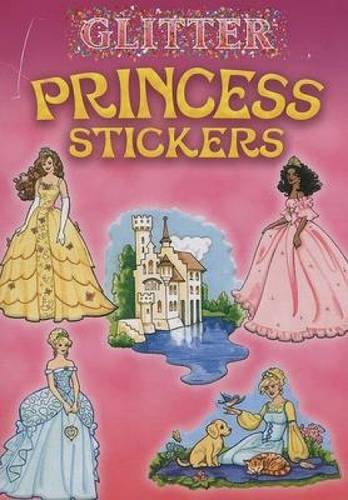 Stock image for Glitter Princess Stickers (Dover Little Activity Books Stickers) for sale by GF Books, Inc.