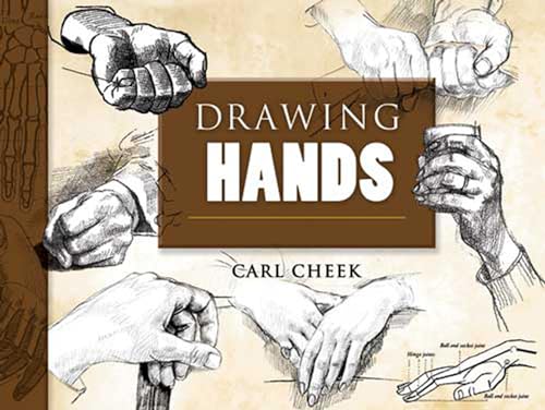 Drawing Hands (Dover Art Instruction) (9780486465975) by Carl Cheek