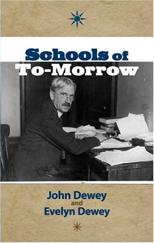 Stock image for Schools of To-Morrow for sale by Evergreen Goodwill