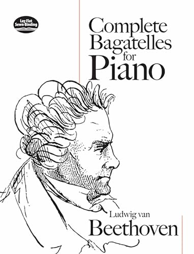 Beispielbild fr Complete Bagatelles for Piano (Dover Music for Piano) zum Verkauf von Half Price Books Inc.