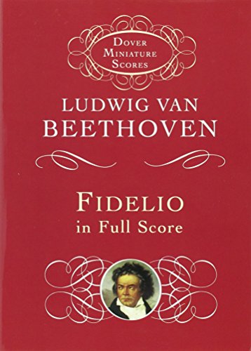 9780486466170: Ludwig van beethoven: fidelio (dover miniature score)