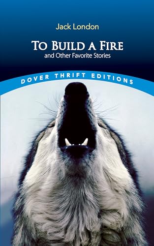 9780486466569: To Build a Fire and Other Favorite Stories (Thrift Editions)