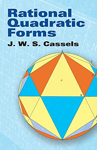 Rational Quadratic Forms (Dover Books on Mathematics) (9780486466705) by Cassels, J. W. S.