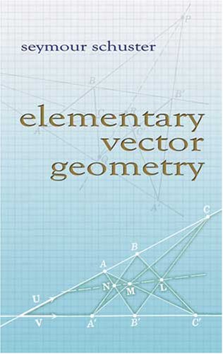 Stock image for Elementary Vector Geometry (Dover Books on Mathematics) for sale by Goodwill Books