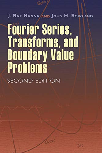 Beispielbild fr Fourier Series, Transforms, and Boundary Value Problems: Second Edition (Dover Books on Mathematics) zum Verkauf von Weird World