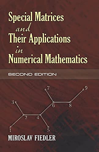 Beispielbild fr Special Matrices and Their Applications in Numerical Mathematics: Second Edition (Dover Books on Mathematics) zum Verkauf von HPB-Red