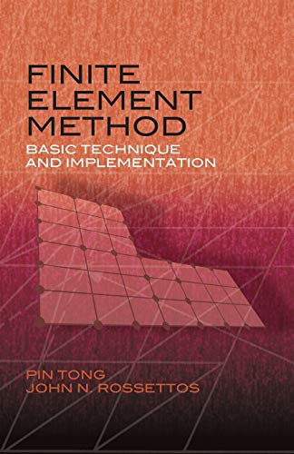 Imagen de archivo de Finite Element Method: Basic Technique and Implementation (Dover Books on Engineering) a la venta por Wonder Book