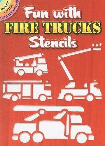 Stock image for Fun with Fire Trucks Stencils for sale by ThriftBooks-Dallas