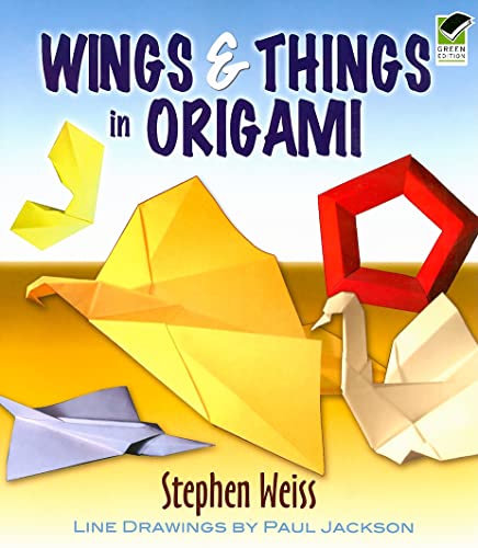 9780486467337: Wings & Things in Origami