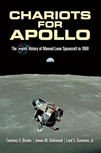Stock image for Chariots for Apollo: The NASA History of Manned Lunar Spacecraft to 1969 (Dover Books on Astronomy) for sale by GF Books, Inc.